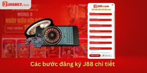 Các bước đăng ký J88 chi tiết