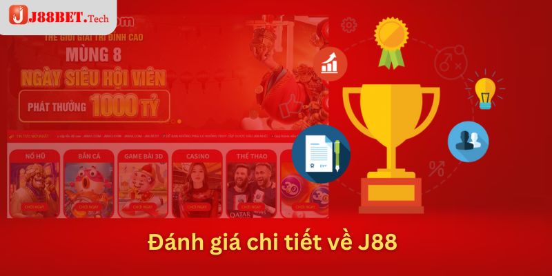 Đánh giá chi tiết về J88