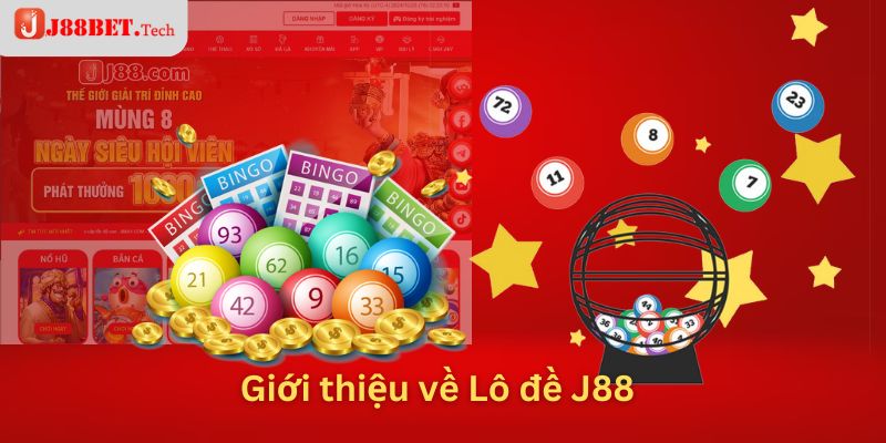 Giới thiệu về Lô đề J88