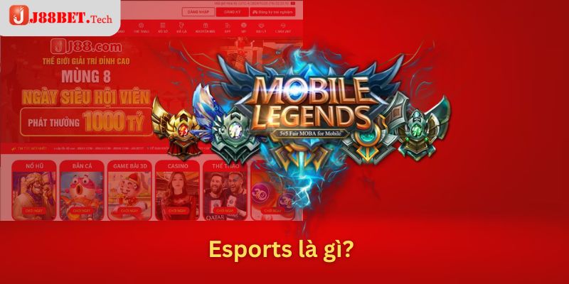 Esports là gì?